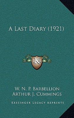 A Last Diary (1921) 1164260839 Book Cover