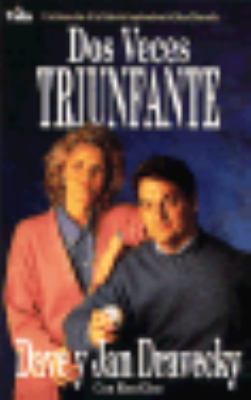 DOS Veces Triunfante (Spanish Edition) [Spanish] 0829718788 Book Cover