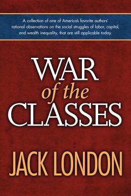 War of the Classes 0692284613 Book Cover