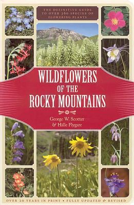 Wildflowers of the Rocky Mountains: The Definit... 1552858480 Book Cover