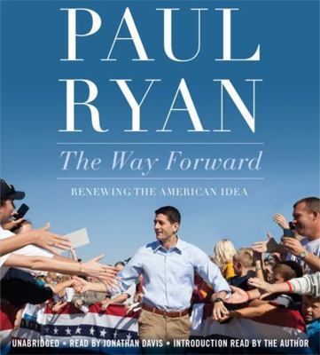 The Way Forward: Renewing the American Idea 1478927763 Book Cover