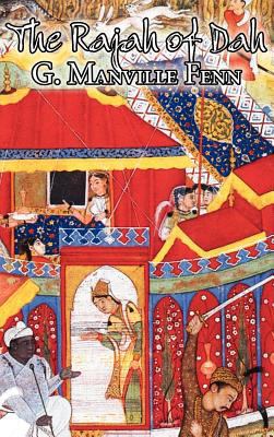 The Rajah of Dah by G. Manville Fenn, Fiction, ... 1463896972 Book Cover