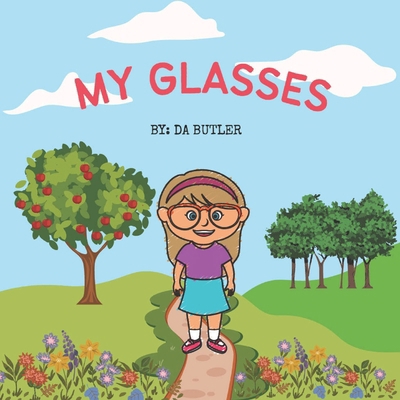 My Glasses 1068869313 Book Cover