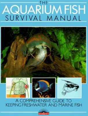 Aquarium Fish Survival Manual: A Comprehensive ... 0812093917 Book Cover