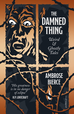 The Damned Thing, Deluxe Edition: Weird and Gho... 1805331108 Book Cover
