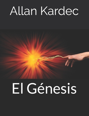 El G?nesis [Spanish] B08NF1NPSF Book Cover