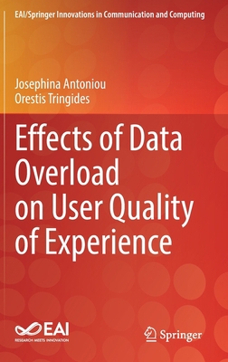 Effects of Data Overload on User Quality of Exp... 3031068696 Book Cover