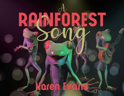 A Rainforest Song 022884620X Book Cover