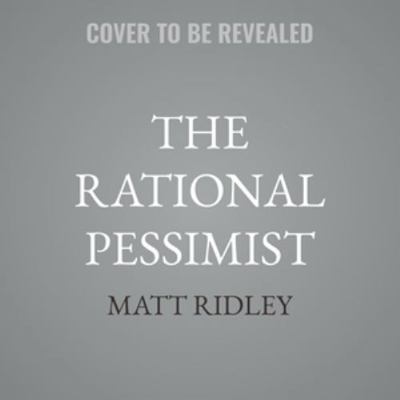 The Rational Pessimist B0HL3JZNDV Book Cover
