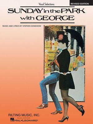 Sunday in the Park with George: Vocal Selections 1423472675 Book Cover