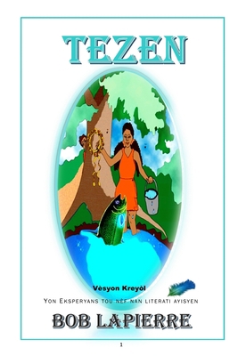 Tezen: This is the Kreyòl French Version [French] B087CSWNVN Book Cover