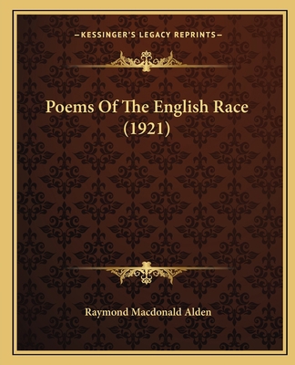 Poems of the English Race (1921) 116494195X Book Cover