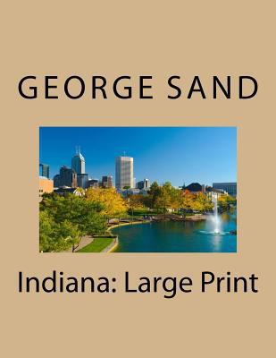 Indiana: Large Print [Large Print] 1724922661 Book Cover