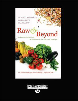 Raw and Beyond: How Omega-3 Nutrition Is Transf... [Large Print] 1459641000 Book Cover