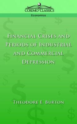 Financial Crises and Periods of Industrial and ... 1596050756 Book Cover