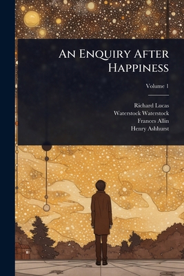 An Enquiry After Happiness 1024077934 Book Cover