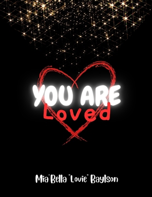 You Are Loved B0D2G73ZSC Book Cover