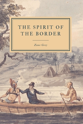 The Spirit of the Border: A Romance of the Earl... 1692932020 Book Cover