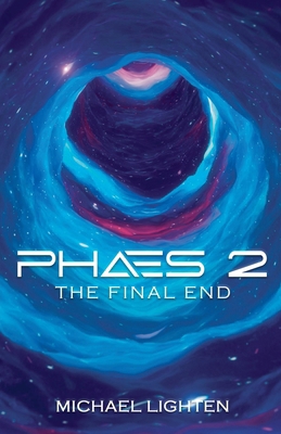 Phaes 2 The Final End B0CLNSRTJR Book Cover