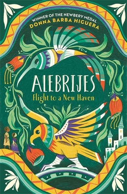 Piccadilly Press Alebrijes - Flight to a New Ha... 1800785410 Book Cover