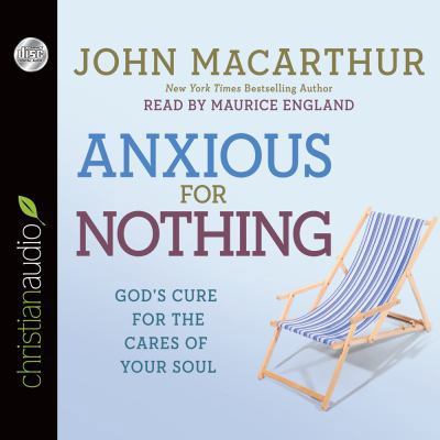 Anxious for Nothing: God's Cure for the Cares o... 1610459814 Book Cover