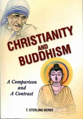 Christianity and Buddhism A Comparison and Cont... 8188043036 Book Cover