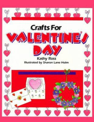 Crafts for Valentine's Day 1562948873 Book Cover