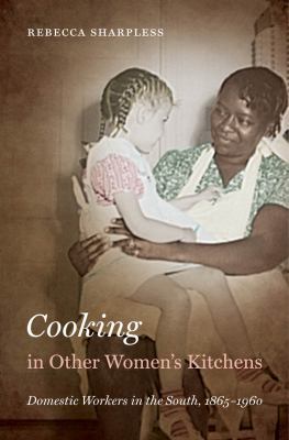 Cooking in Other Women's Kitchens: Domestic Wor... 0807834327 Book Cover