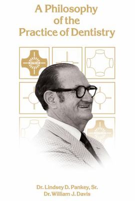 Hardcover Philosophy of the Practice of Dentistry Book