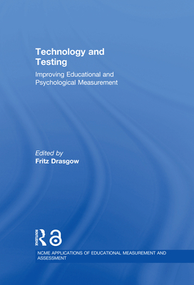 Technology and Testing: Improving Educational a... 0415717159 Book Cover