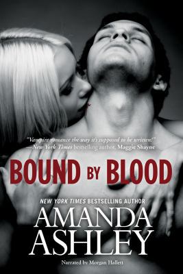 Bound by Blood by Amanda Ashley Unabridged CD A... 1449825915 Book Cover