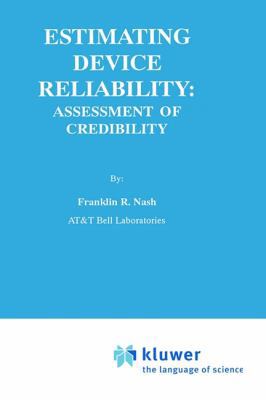 Estimating Device Reliability:: Assessment of C... 079239304X Book Cover