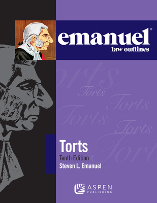 Emanuel Law Outlines for Torts 1454840919 Book Cover