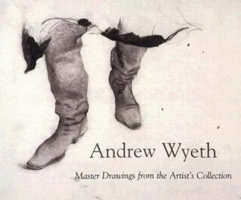 Andrew Wyeth: Master Drawings from the Artist's... 0295986158 Book Cover