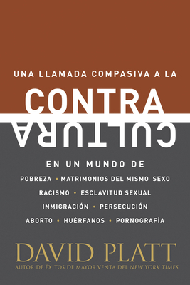 Contracultura: Una Llamada Compasiva a la Contr... [Spanish] 1496406605 Book Cover