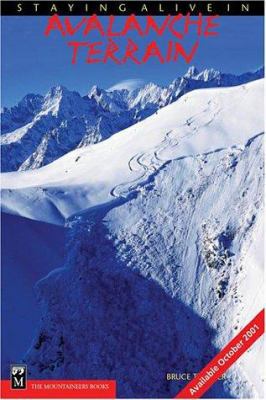 Staying Alive in Avalanche Terrain 0898868343 Book Cover