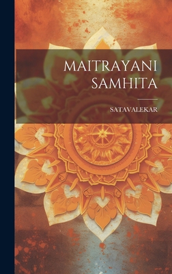 Maitrayani Samhita [Sanskrit] 1019571012 Book Cover