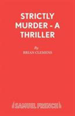 Strictly Murder - A Thriller 0573114293 Book Cover