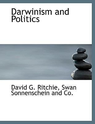 Darwinism and Politics 1140074571 Book Cover