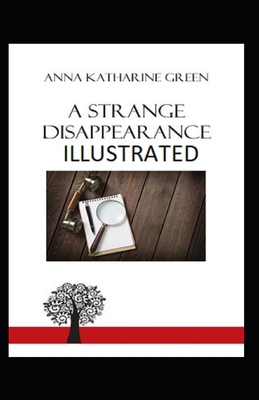 A Strange Disappearance Illustrated B086PSLBLL Book Cover