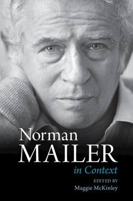 Norman Mailer in Context 1108477666 Book Cover