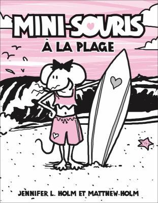 Mini-Souris: N? 3 - ? La Plage [French] 1443129879 Book Cover