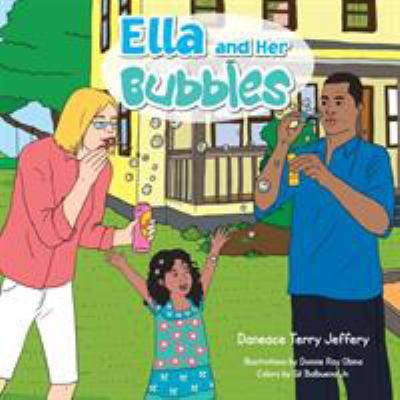 Ella and Her Bubbles 0999037625 Book Cover