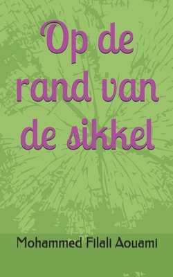 Op de rand van de sikkel [Dutch] B0FJLC3M12 Book Cover