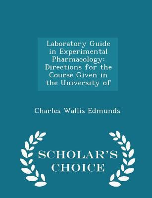 Laboratory Guide in Experimental Pharmacology: ... 1296254275 Book Cover