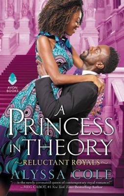 A Princess in Theory: Reluctant Royals 0062685554 Book Cover