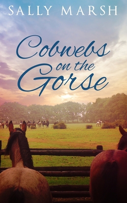 Cobwebs on the gorse 1791523420 Book Cover