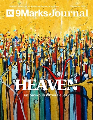 Heaven: Rejoicing in Future Glory B08R6RBDDB Book Cover