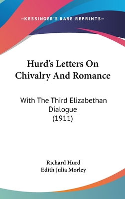 Hurd's Letters On Chivalry And Romance: With Th... 1104101858 Book Cover