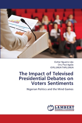 The Impact of Televised Presidential Debates on... 3659956104 Book Cover